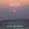There Is No Tomorrow - EP
