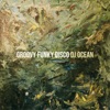 dj ocean - Groovy Funky Disco
