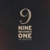 Nine Becomes One Chapter 9 (Start Brave) - EP