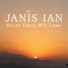 Stream & download Better Times Will Come (feat. John Cowan, Diane Schuur & Vince Gill) - Single