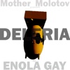 Mother Molotov Presents: Deleria (feat. Mother Molotov) - EP
