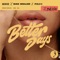 Better Days (feat. Polo G) - NEIKED, Mae Muller & J Balvin lyrics