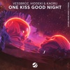 One Kiss Good Night - Single