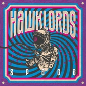 Hawklords - Super Star Drive