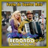 RITA DE CÁSSIA E REDONDO - FESTA DE SANTOS REIS