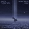 Something Else (feat. Aaron Pfeiffer) - Single