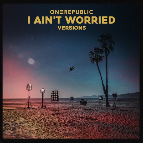 Onerepublic - I Ain't Worried (Slowed + Reverb)