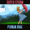 Super Storm - Single album lyrics, reviews, download