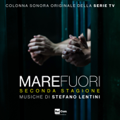 Mare Fuori, Seconda Stagione (Colonna Sonora Originale della Serie Tv) - Stefano Lentini