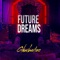 Future Dreams - Gharberlino lyrics