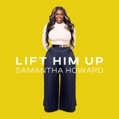 Lift Him Up artwork