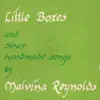 Little Boxes and Other Handmade Songs album lyrics, reviews, download