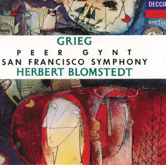 Peer Gynt, Op. 23: No. 12. The Death of Ase by San Francisco Symphony & Herbert Blomstedt song reviws