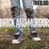 Brick and Mordor - Single