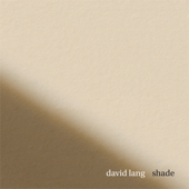 Shade - David Lang, Mammoth Trio, Contemporaneous & David Bloom