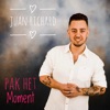 Pak het Moment - Single