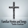 Familiar Hymns and Songs on Solo Guitar