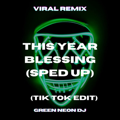 this year blessing remix