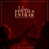 Ven Puedes Entrar - Single, 2022