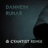 Runar (Cyantist Remix) [Cyantist Remix] - Single album lyrics, reviews, download