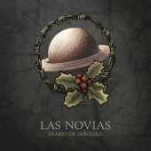 Diario de Navidad - Las Novias