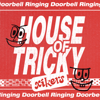 xikers - HOUSE OF TRICKY : Doorbell Ringing artwork