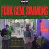 Fcuk Gene Simmons - Single album lyrics, reviews, download