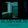 RUMINATION album lyrics, reviews, download