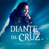 Diante da Cruz - Single