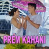 Prem Kahani - Single