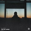 On My Mind - Single