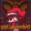 Left Unchecked (Hypno's Lullaby) - Single album lyrics, reviews, download