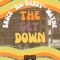 Down - Bruce Big Daddy Wayne lyrics