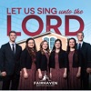 Let Us Sing Unto the Lord