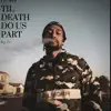 Til Death Do Us Part - Single album lyrics, reviews, download