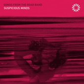 Songs From The Road Band - Suspicious Minds