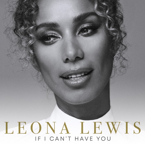 Leona Lewis - If I Can't Have You - Single [iTunes Plus AAC M4A]