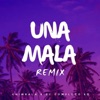 Una Mala (Remix) - Single