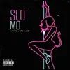 Slo Mo (feat. Myles!) - Single album lyrics, reviews, download