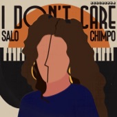 Chimpo/Sâlo - I Don't Care