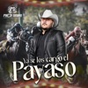 YA SE LOS CARGO EL PAYASO - Single