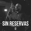 Sin Reservas - Single