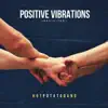 Positive Vibrations (Revisited) - Single album lyrics, reviews, download