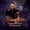 La Suavecita - Single album lyrics, reviews, download
