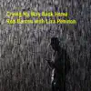 Crying My Way Back Home (feat. Liza Peninon) - Single album lyrics, reviews, download