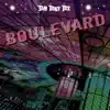 Stream & download Boulevard - Single