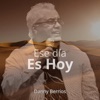 Ese día es hoy - Single