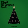 It Came Upon the Midnight Clear - Single