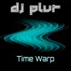 Time Warp - Single album lyrics, reviews, download