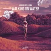 Walking On Water - Single